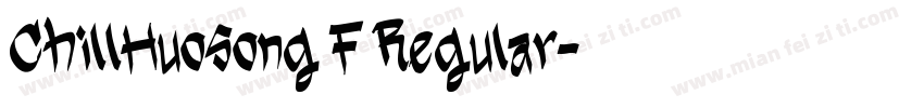 ChillHuoSong F Regular字体转换
